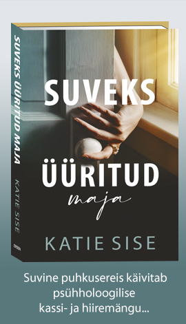 Suveks üüritud maja, Katie Sise